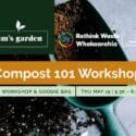 Free Compost 101 Workshop On Thurs 15 May