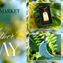 Mother’s Day Is May 11. Visit The Nelson Market To Choose That Perfect Gift!!
