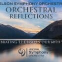 Nelson Symphony Orchestra Presents Orchestral Reflections: Nelson Centre Of Musical Arts
