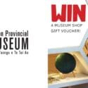 Have Your Say & Be In To Win: Nelson Provincial Museum