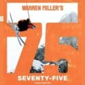 Warren Miller Is Going Big For 75 Years: State Cinemas Nelson