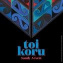 Toi Koru: Sandy Adsett At Nelson Provincial Museum