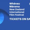 NZ International Film Festival NZIFF Playing Till 10 Sept: State Cinemas Nelson