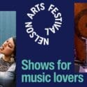 Calling All Music Lovers!: Nelson Arts Festival