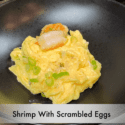 Shrimp Scrambled Eggs | How To Cook Scrambled Eggs