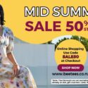 Mid Summer Sale Is On! 50% Off* On All Summer Stock!