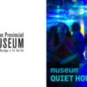 Quiet Hour At The Museum | Thursday 12 February, 9–10am