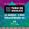 Tuku 26 Whakatū Returns To Celebrate Nelson’s Rich Heritage And History With 80 Events Taking Place Across Six Weeks.