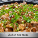 Chicken Rice Recipe | Juicy And Tender Chicken Over Rice | Delicious, Quick And Easy One Pot Meal