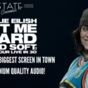3D Billie Eilish – Hit Me Hard And Soft: The Tour & Iron Maiden: Burning Ambition  At State Cinemas Nelson