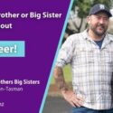 Could You Be The Big Brother Or Big Sister A Young Person Brags About?