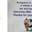 Taking A Short Winter Break To Recharge, Refresh, And Get Ready For An Exciting Season Ahead: Penguino Ice Cream Cafe