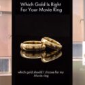 Which Gold Is Right For Your Movie Ring: Jens Hansen