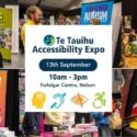 Excited To Welcome The Te Tauihu Accessibility Expo Back!: Trafalgar Venues